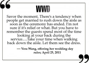 ... Wediquette Wednesday: Savor the moment... #quote #verawang #WW