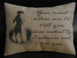 Jane Austen Novel Quote Mr. Darcy Proposal Burlap by PolkadotApple, $ ...