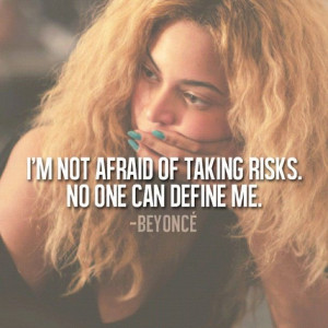 Beyonce quote.Pinned by sparkle diva