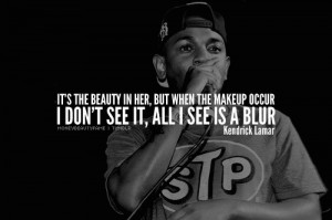 Lyrics No Makeup (her Vice) Kendrick Lamar #1