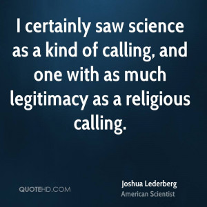 Joshua Lederberg Science Quotes