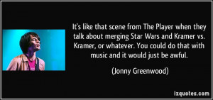 Player when they talk about merging Star Wars and Kramer vs. Kramer ...