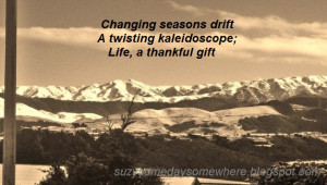 changing seasons drift a twisting kaleidoscope life a thankful gift