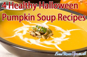 To prepare each of these healthy Halloween pumpkin soup recipes, you ...