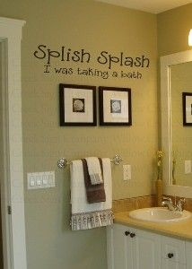 We love sayings written in bathrooms!
