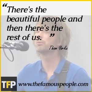 Thom Yorke Quotes