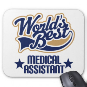 Medical Assistant Gift (Worlds Best) Mousepad