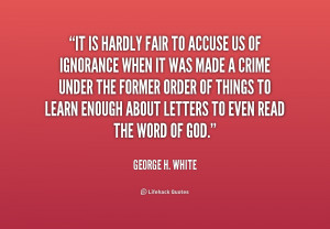 Quotes by George H White