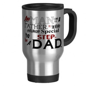 Step Dad Quote Fathers Day Coffee Mugs