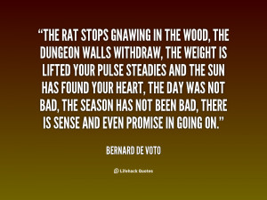 quote-Bernard-De-Voto-the-rat-stops-gnawing-in-the-wood-140735_1.png