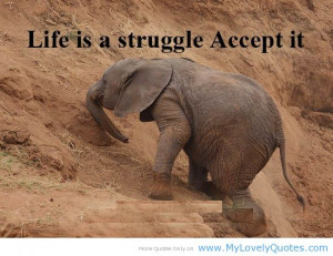 quote-about-struggle-life-amazing-quotes-about-life-struggles-930x697 ...
