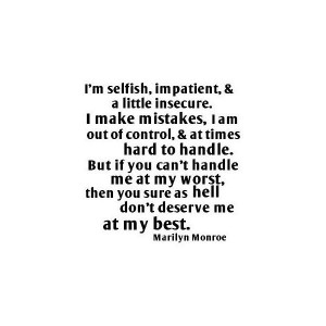 selfish, impatient, and a little insecure - Quote Searching ...