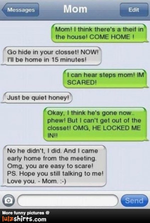 texting mom for the win!