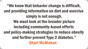 ... reduce obesity and further prevent Type 2 diabetes.