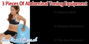Pieces Of Abdominal Toning Equipment