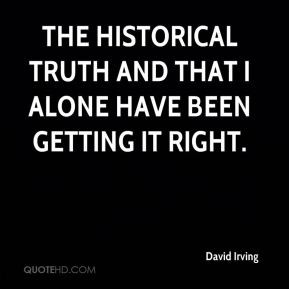 David Irving Quotes