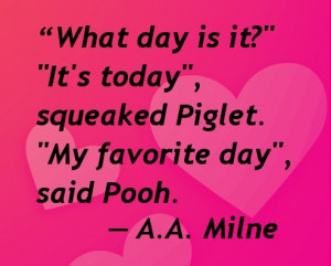 Tuesday-winnie-the-pooh-quotes-what-day-is-it-its-today-my-favorite ...