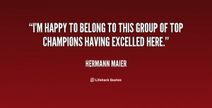 happy to belong to this group of top champions having excelled ...
