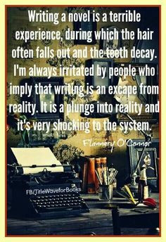 Flannery O'Connor quote about writing