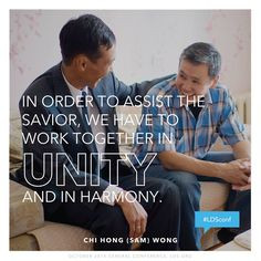 In order to assist the Savior, we have to work together in unity and ...