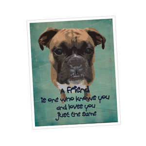 , Modern, Boxer Dog Art Print, Gift for Dog Lovers, Friendship Quote ...