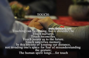 The Human Spirit Longs… For Touch