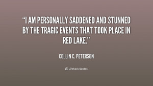 ... and stunned by the tragic events that took place in Red Lake