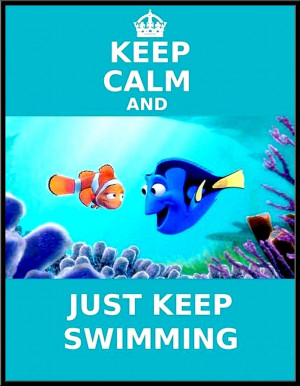 ... Quote, Life Lessons, Keep Calm, Favorite Movie, Finding Nemo, Disney