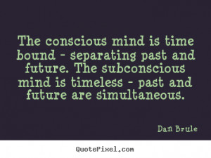Conscious Mind Quote