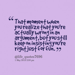 Quotes Picture: that moment when you realize that you're actually ...