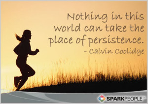 ... Quote - Nothing in this world can take the place of persistence