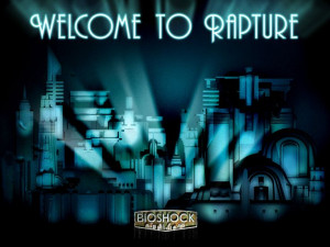 Bioshock - Welcome To Rapture!