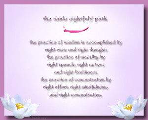 Right Thought; The practice of morality by Right Speech, Right Action ...