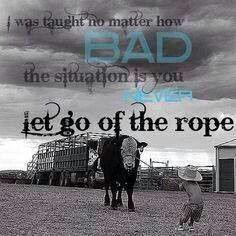 Rodeo---- Ride Tough and Don't Cry More