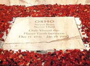 Osho’s resting place in his Ashram in Pune ~ “Osho Never Born ...