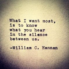 quotes love heart william hannan william c hannan the silence williams