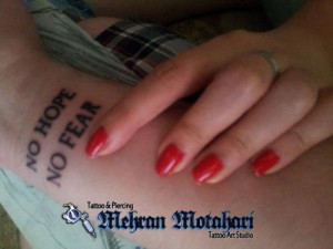 no fear no hope no fear quote tattoos hope tattoos fear tattoos ...