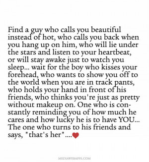 who calls you beautiful instead of hot, who calls you back when you ...