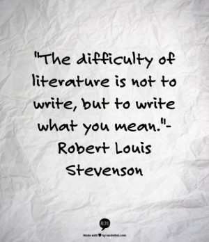 Writing. Robert Louis Stevenson.