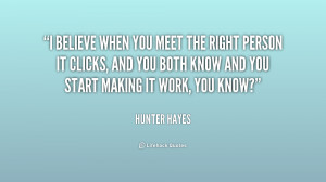 quote-Hunter-Hayes-i-believe-when-you-meet-the-right-236707.png