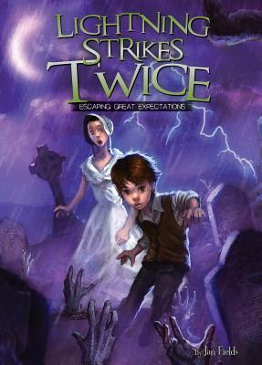 Lightning Strikes Twice: Escaping Great Expectations (Adventures in ...