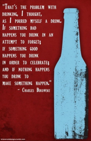 Sad Drinking Quotes And Sayings