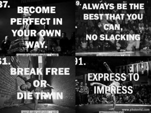 My favorite Bboy quotes.