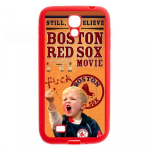 ... Boston Red Sox Colorful Samsung Galaxy S4 I9500 Case Cover TPU Quotes