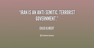 quote-Ehud-Olmert-iran-is-an-anti-semitic-terrorist-government-136067 ...