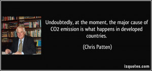 Undoubtedly, at the moment, the major cause of CO2 emission is what ...