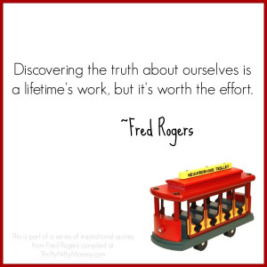 Quotes sourced from The World According to Mister Rogers {Important ...