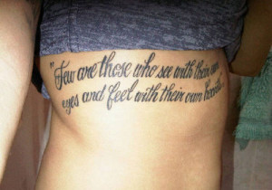 tattoo this quote tells us to be true to our feelings and lead an ...