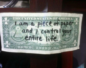 am a piece of paper and I control your entire life.