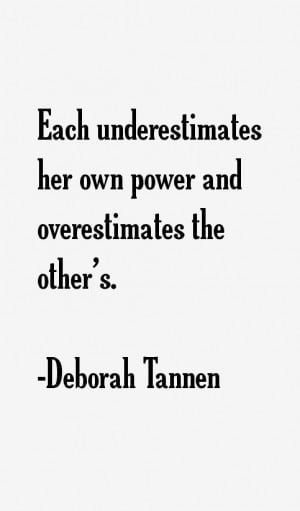 Deborah Tannen Quotes amp Sayings
